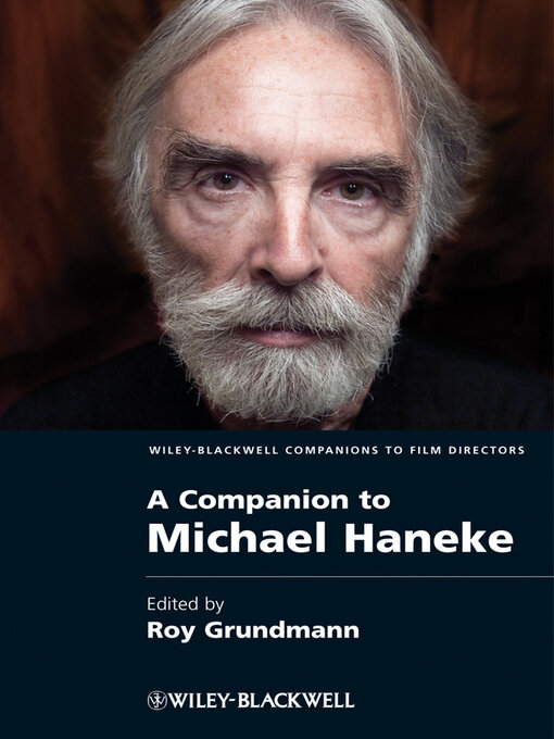 Title details for A Companion to Michael Haneke by Roy Grundmann - Available